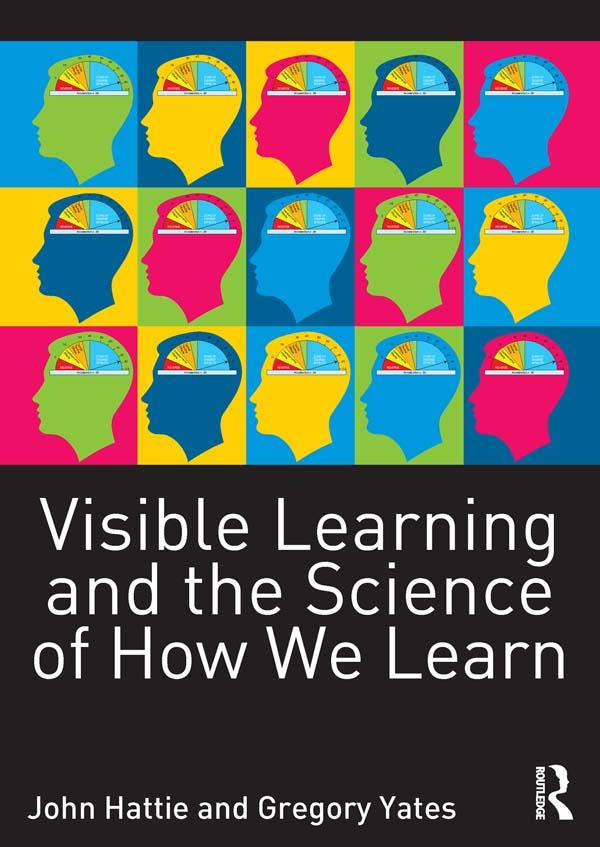 Visible Learning and the Science of How We Learn by Gregory C. R. Yates, John Hattie
