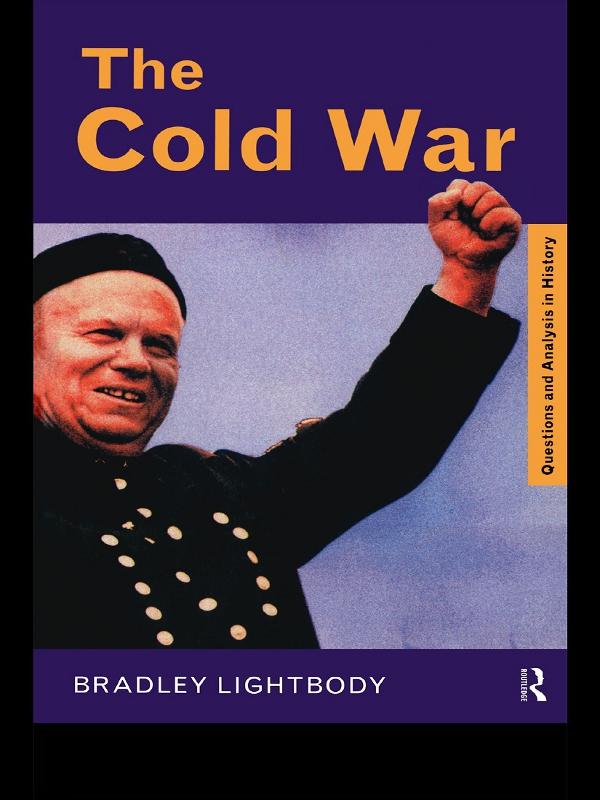The Cold War by Bradley Lightbody