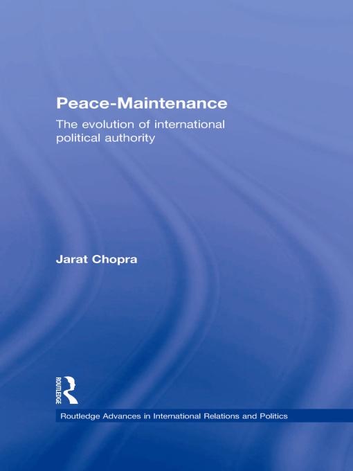 Peace Maintenance by Jarat Chopra
