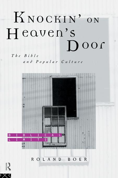 Knockin' on Heaven's Door by Roland Boer