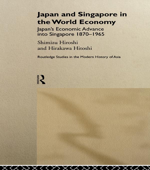 Japan and Singapore in the World Economy by Hiroshi Shimizu, Hitoshi Hirakawa