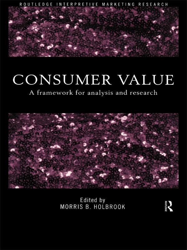Consumer Value by Morris Holbrook