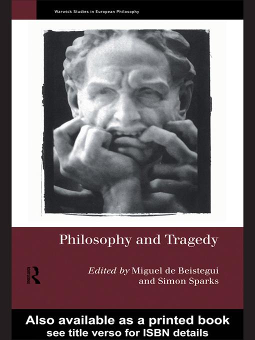 Philosophy and Tragedy by Miguel de Beistegui, Simon Sparks