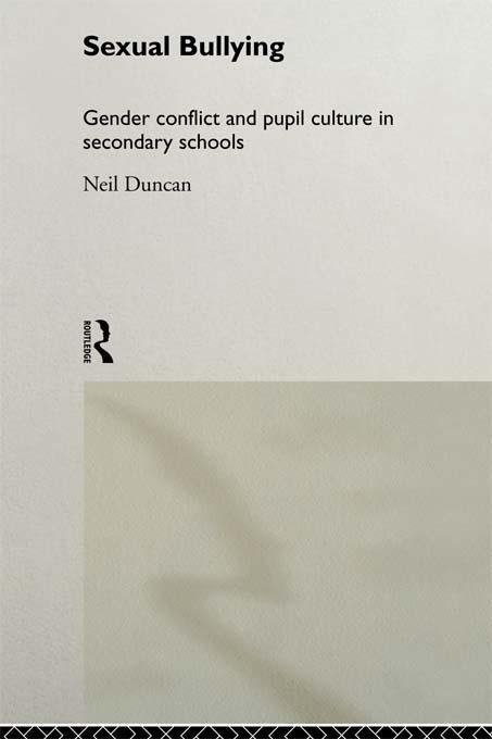 Sexual Bullying by Neil Duncan