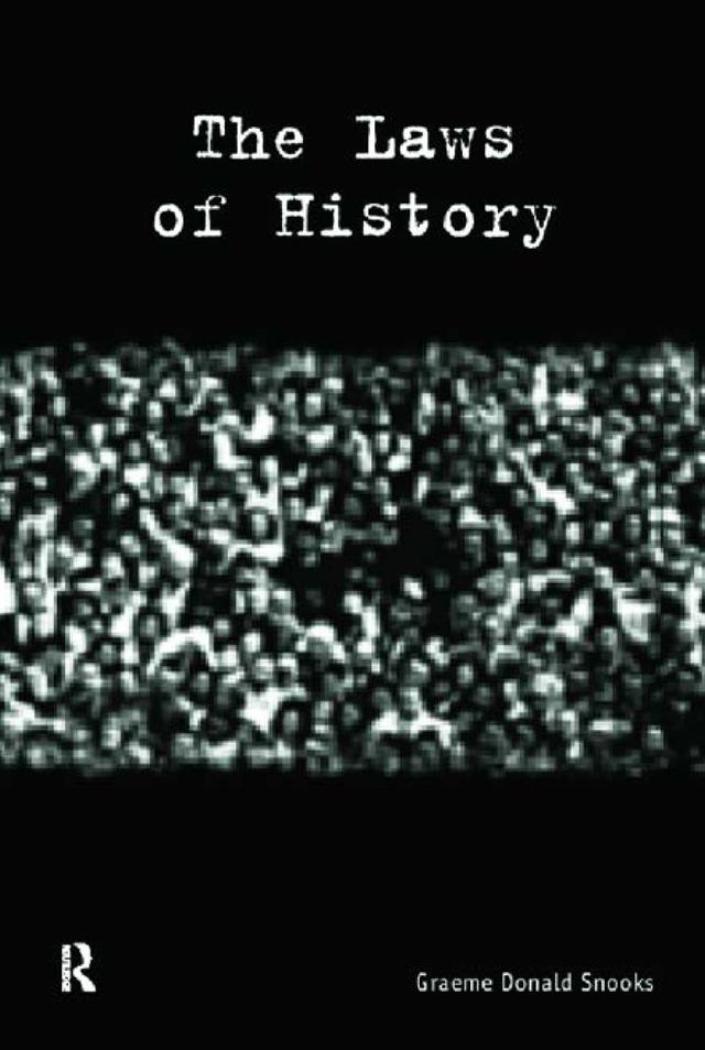 The Laws of History by Graeme Snooks