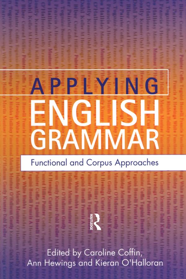 Applying English Grammar. by Ann Hewings, Caroline Coffin, Kieran O'Halloran