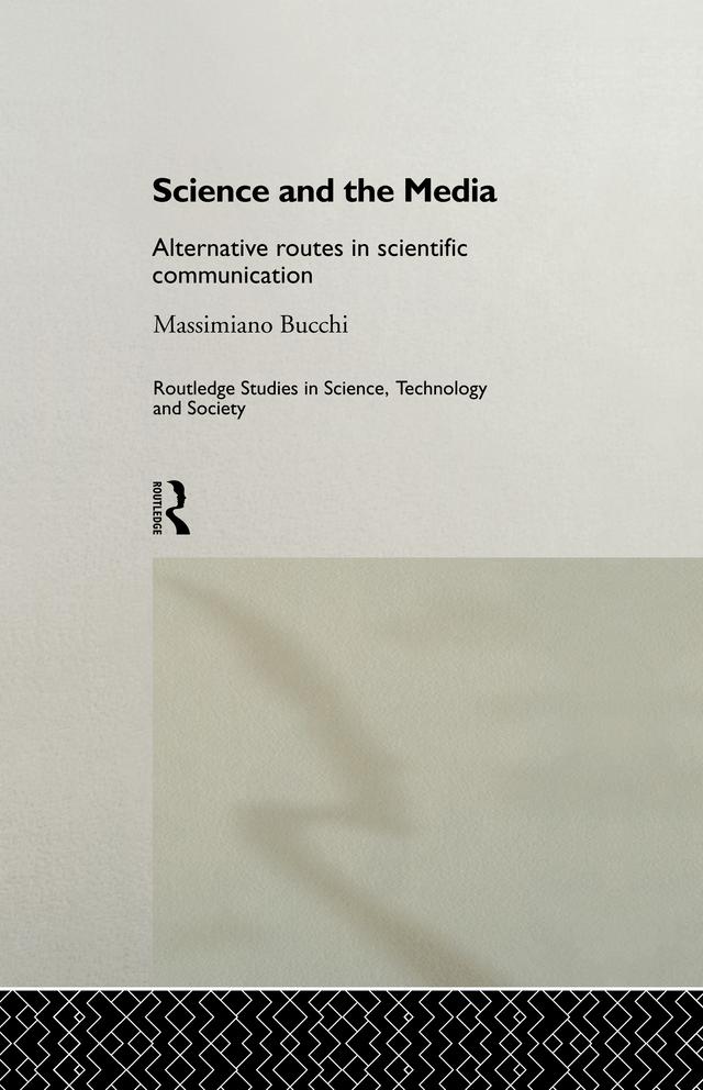 Science and the Media by Massimiano Bucchi