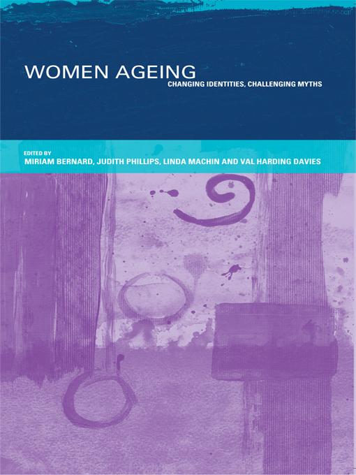 Women Ageing by Judith Phillips, Linda Machin, Miriam Bernard, Val Harding Davies
