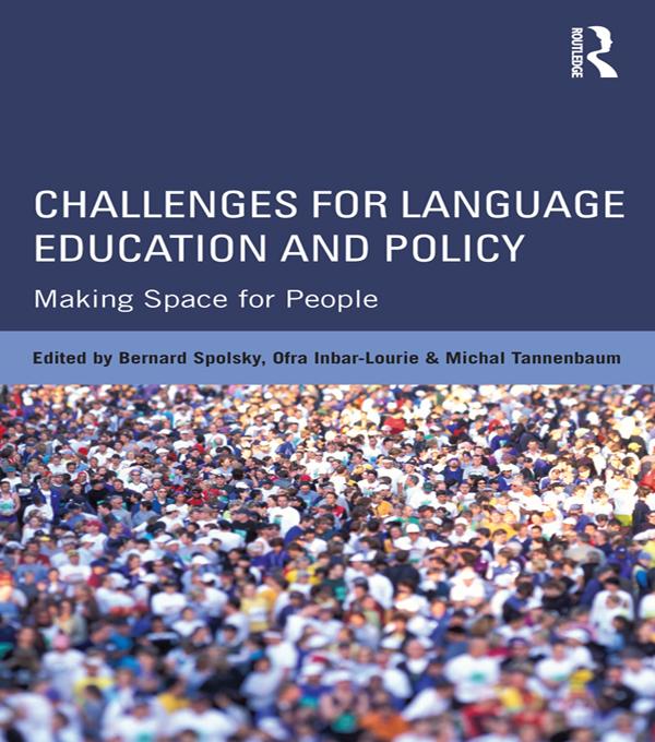 Challenges for Language Education and Policy by Bernard Spolsky, Michal Tannenbaum, Ofra Inbar-Lourie