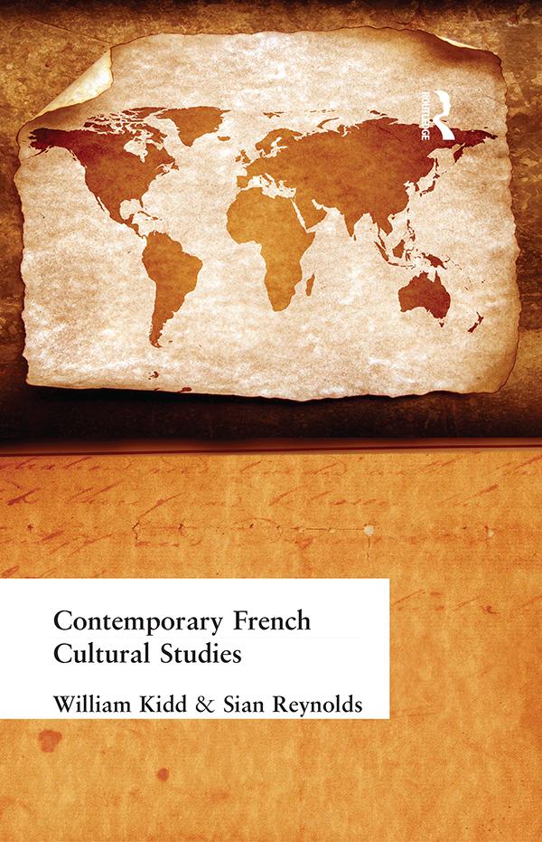 Contemporary French Cultural Studies by Sian Reynolds, William Kidd