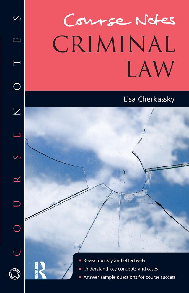 Course Notes: Criminal Law by Lisa Cherkassky