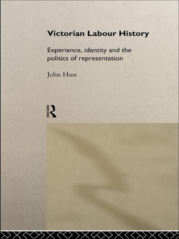Victorian Labour History by John Host