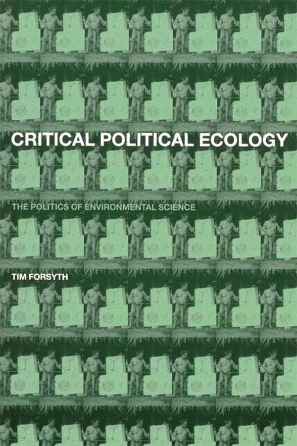 Critical Political Ecology by Timothy Forsyth