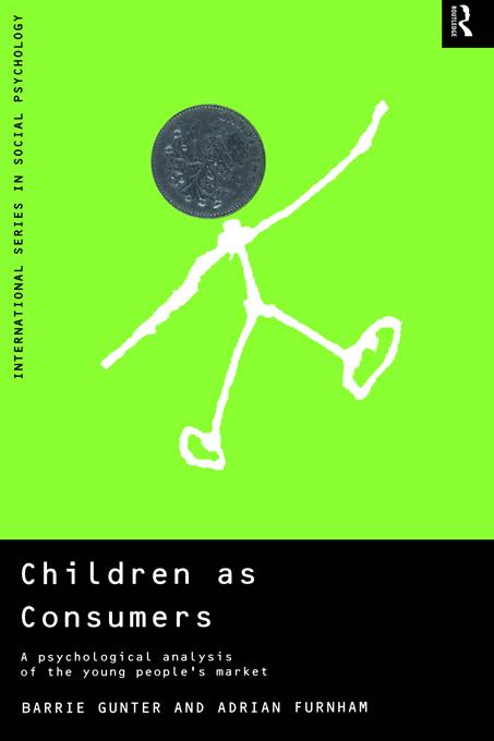 Children as Consumers by Adrian Furnham, Barrie Gunter