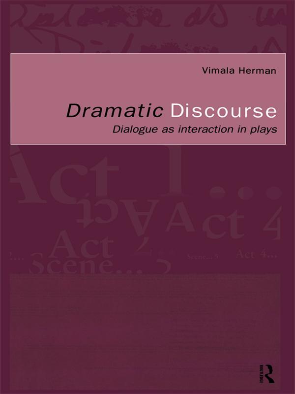 Dramatic Discourse by Vimala Herman