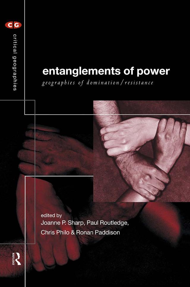 Entanglements of Power by Chris Philo, Joanne Sharp, Paul Routledge, Ronan Paddison