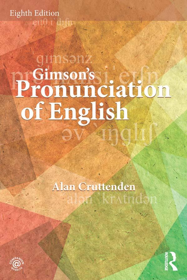 Gimson's Pronunciation of English by Alan Cruttenden