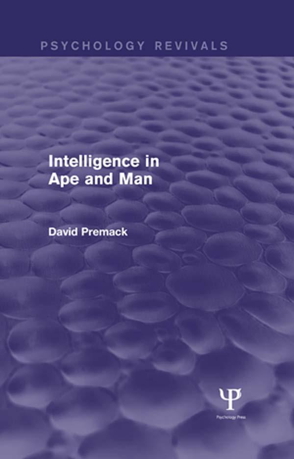 Intelligence in Ape and Man (Psychology Revivals)