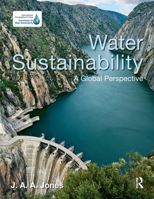 Water Sustainability by J.A.A. Jones