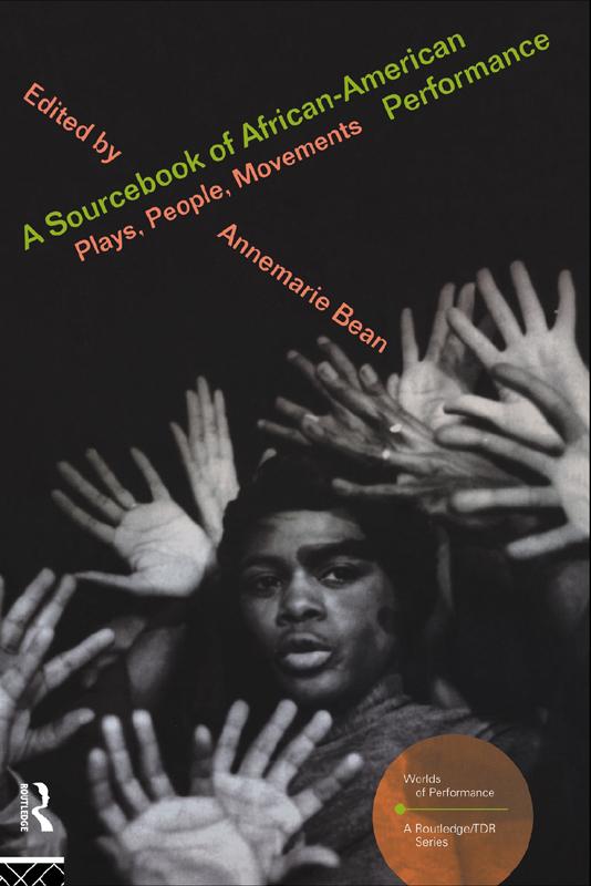A Sourcebook on African-American Performance by Annemarie Bean