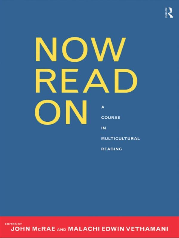 Now Read On by John McRae, Malachi Edwin Vethamani