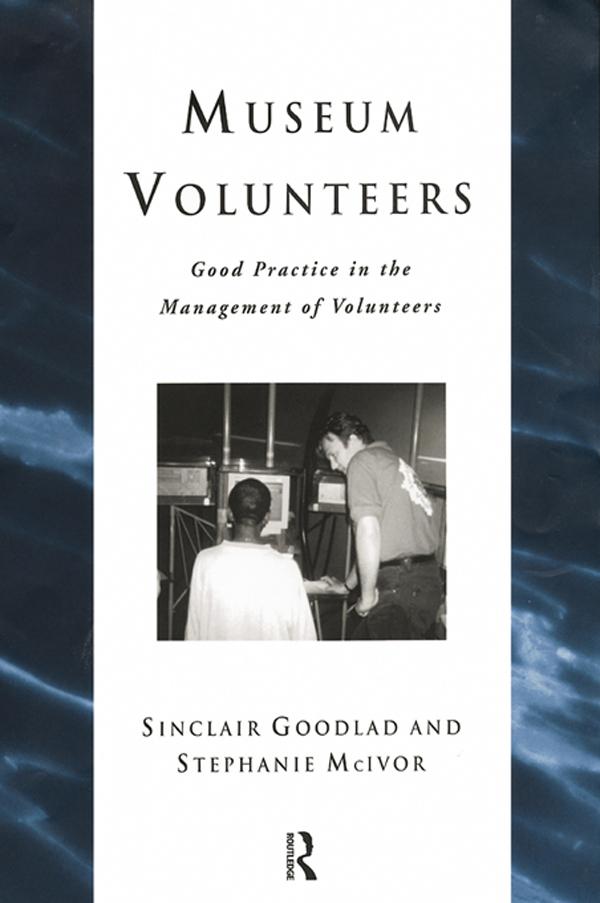 Museum Volunteers by Sinclair Goodlad, Stephanie McIvor