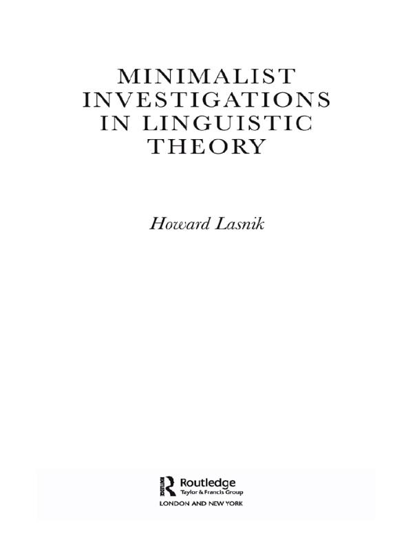 Minimalist Investigations in Linguistic Theory by Howard Lasnik