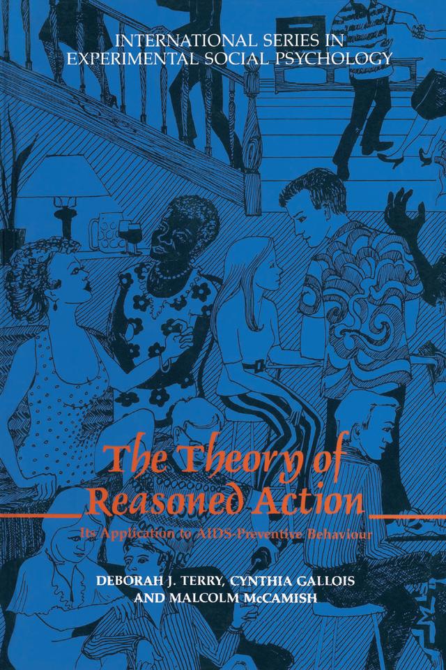 The Theory of Reasoned Action by Cynthia Gallois, Deborah J Terry, Malcolm McCamish