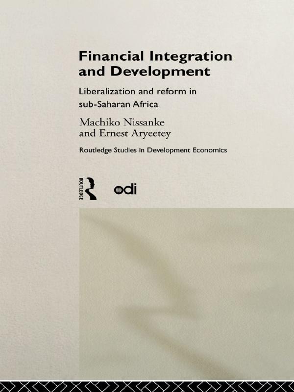 Financial Integration and Development by Ernest Aryeetey, Machiko Nissanke