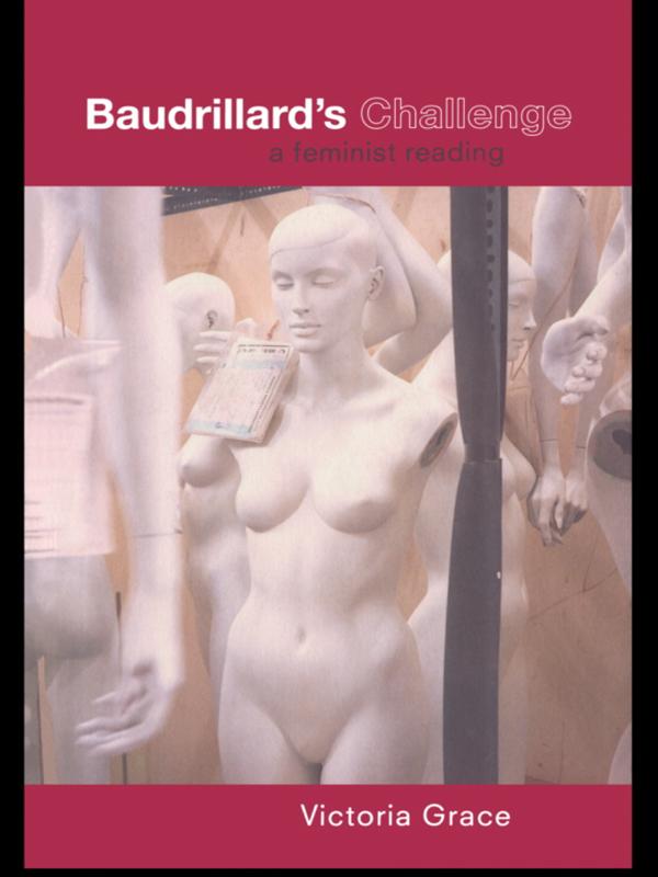 Baudrillard's Challenge by Victoria Grace