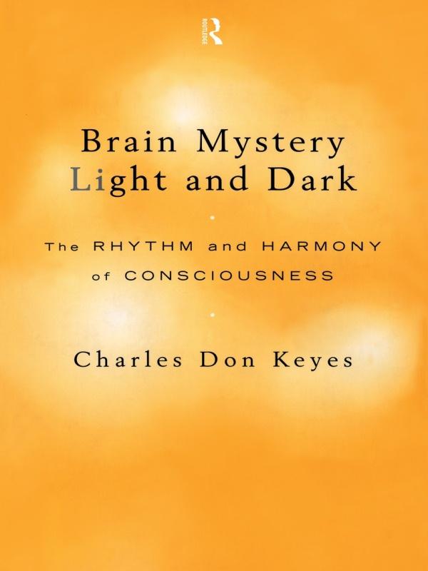 Brain Mystery Light and Dark by Charles Don Keyes
