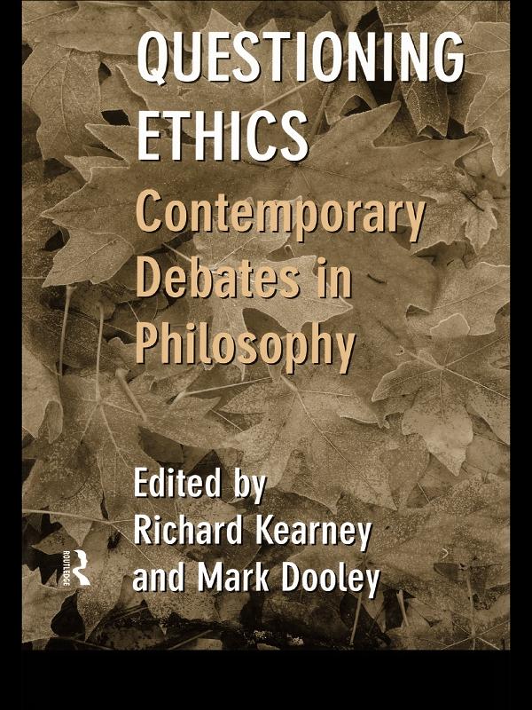 Questioning Ethics by Mark Dooley, Richard Kearney