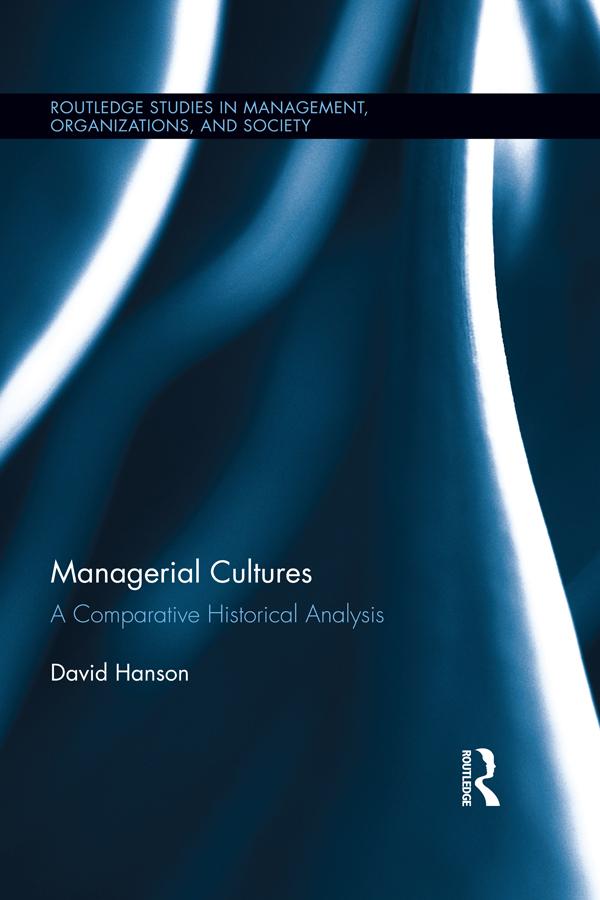 Managerial Cultures by David Hanson