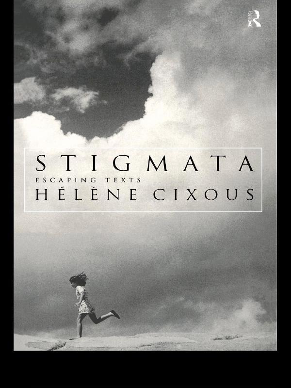 Stigmata by Hélène Cixous