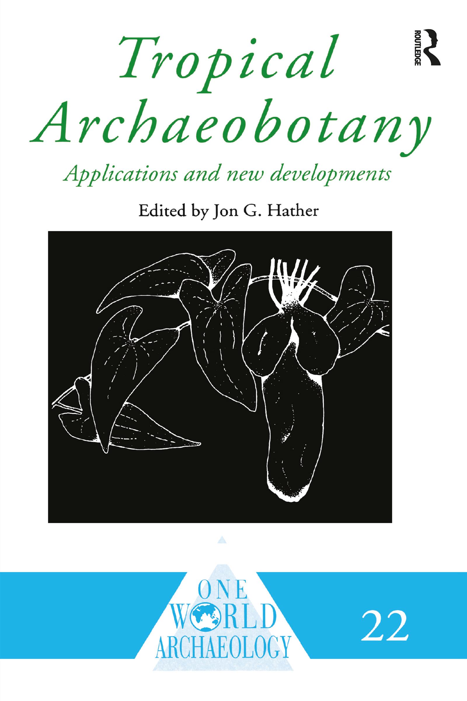 Tropical Archaeobotany
