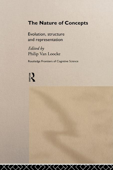 The Nature of Concepts by Philip Van Loocke