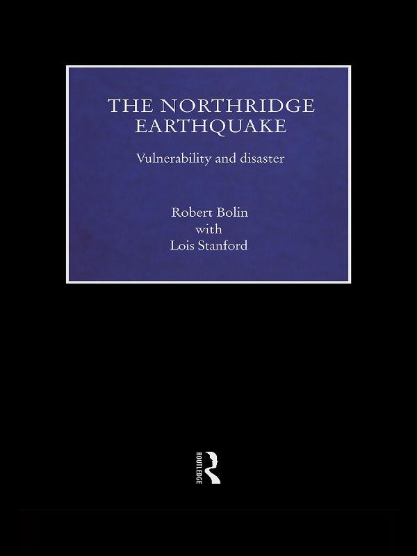 The Northridge Earthquake by Lois Stanford, Robert Bolin