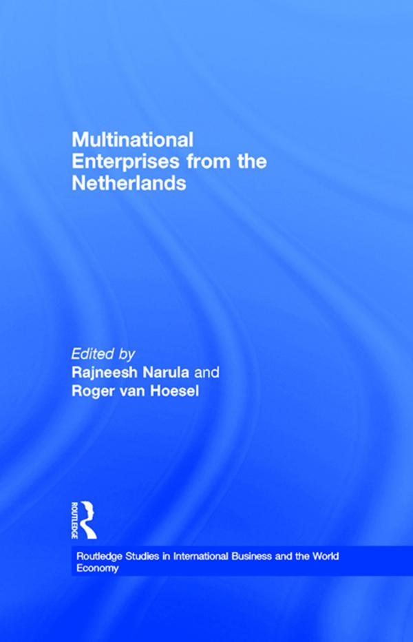 Multinational Enterprises from the Netherlands by Rajneesh Narula, Roger van Hoesel