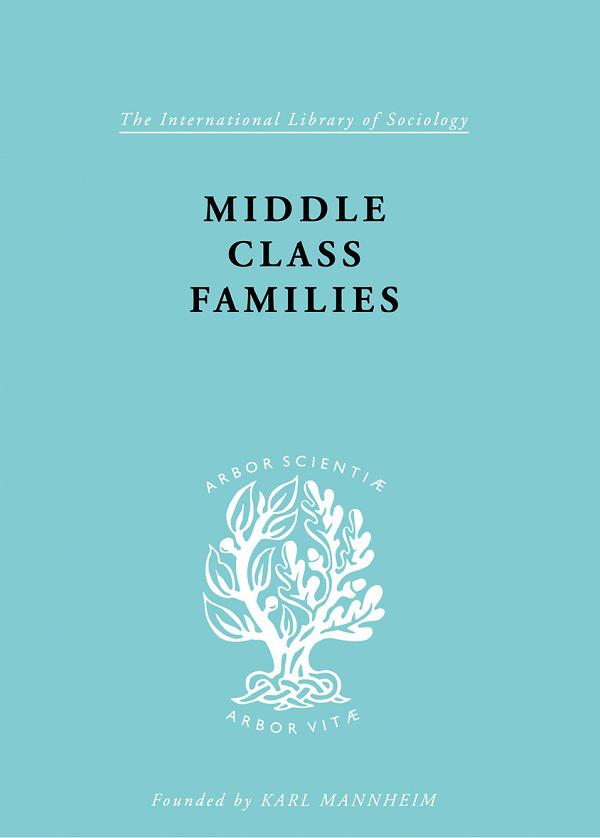 Middle Class Families by Colin Bell