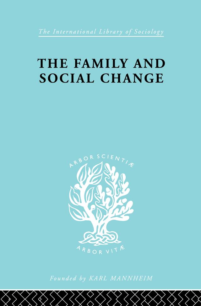 The Family and Social Change by Christopher Harris, Colin Harris