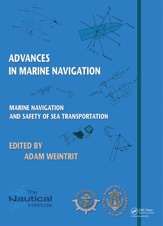 Marine Navigation and Safety of Sea Transportation by Adam Weintrit