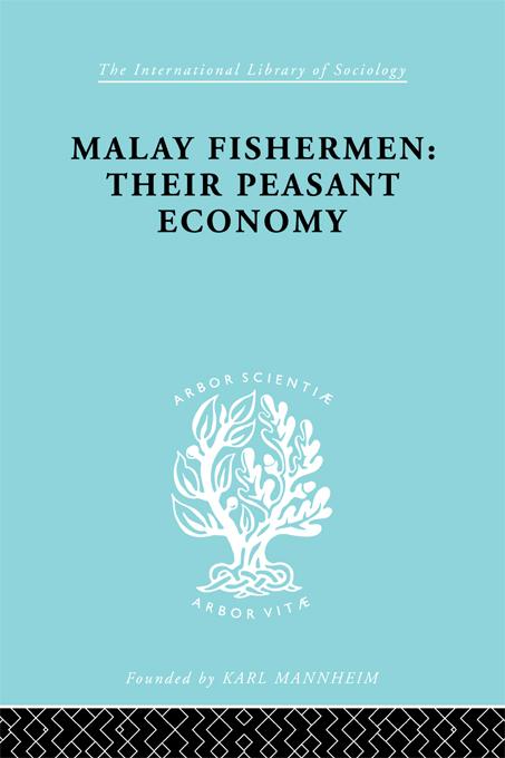 Malay Fishermen by Raymond Firth