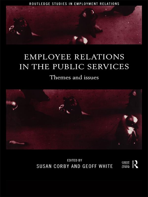 Employee Relations in the Public Services by Geoff White, Susan Corby
