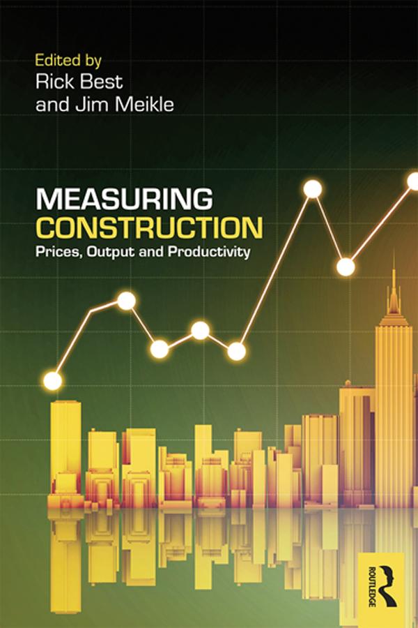 Measuring Construction by Jim Meikle, Rick Best