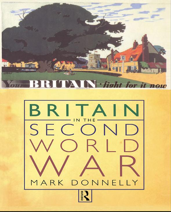 Britain in the Second World War by Mark Donnelly