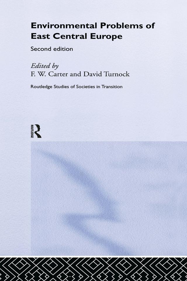 Environmental Problems in East-Central Europe by David Turnock, Frank Carter