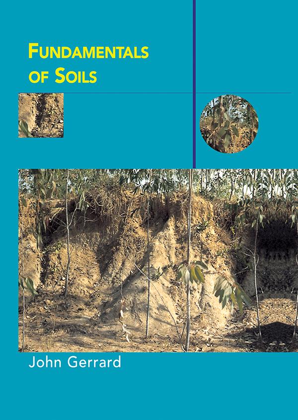 Fundamentals of Soils by John Gerrard
