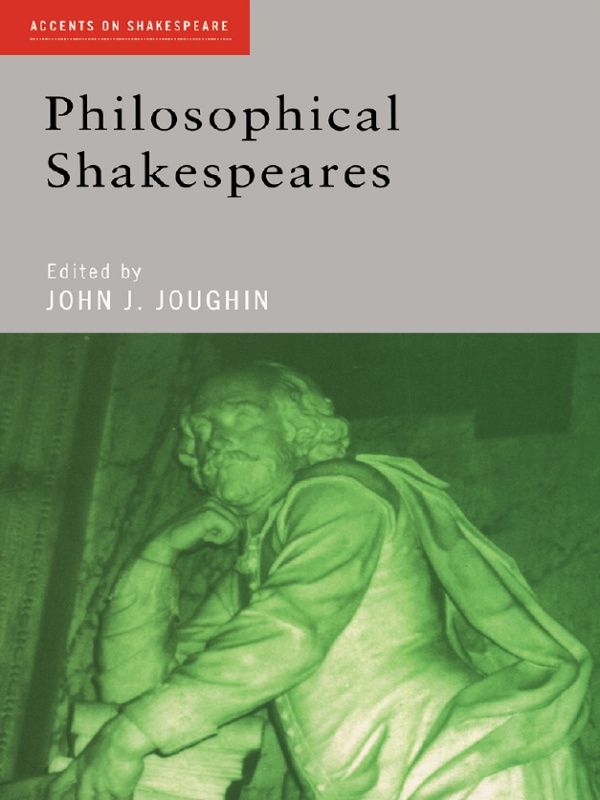 Philosophical Shakespeares by John Joughin