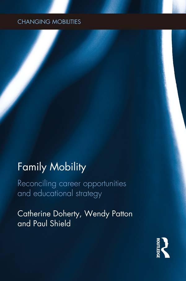 Family Mobility by Catherine Doherty, Paul Shield, Wendy Patton
