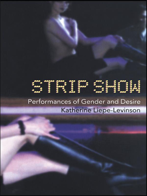 Strip Show by Katherine Liepe-Levinson